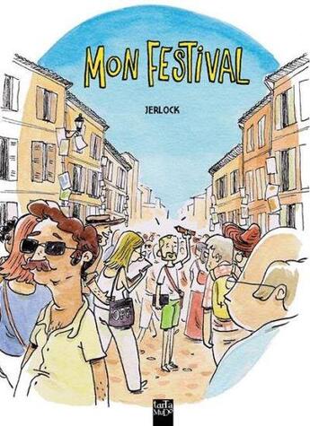 Couverture du livre « Mon festival » de Jerlock aux éditions Tartamudo