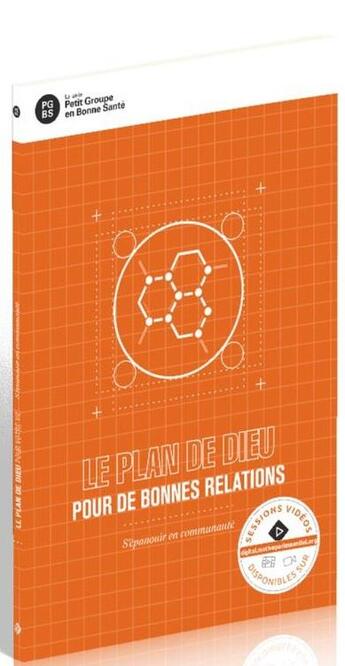 Couverture du livre « Le plan de dieu pour de bonnes relations - s'epanouir en communaute » de  aux éditions Motive Par L'essentiel