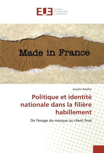 Couverture du livre « Politique et identite nationale dans la filiere habillement » de Rabiller Josselin aux éditions Editions Universitaires Europeennes