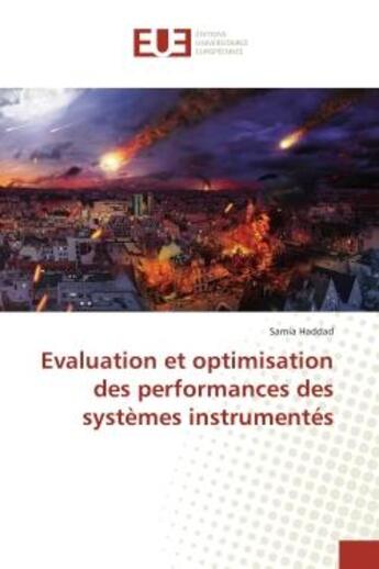 Couverture du livre « Evaluation et optimisation des performances des systemes instrumentes » de Haddad Samia aux éditions Editions Universitaires Europeennes