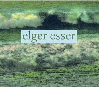Couverture du livre « Elger esser ansichten - views - vues /anglais/allemand » de Elger Esser aux éditions Schirmer Mosel