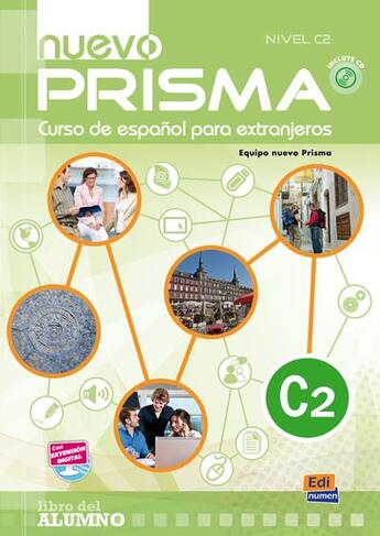 Couverture du livre « Nuevo prisma C2 ; libro des alumno » de Juana Ruiz Mena et Elena Suarez Prieto et Julian Munoz Perez et Mariano Del Mazo De Unamuno aux éditions Edinumen