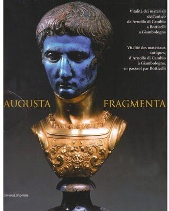 Couverture du livre « Augusta Fragmenta » de Mario Scalini aux éditions Silvana
