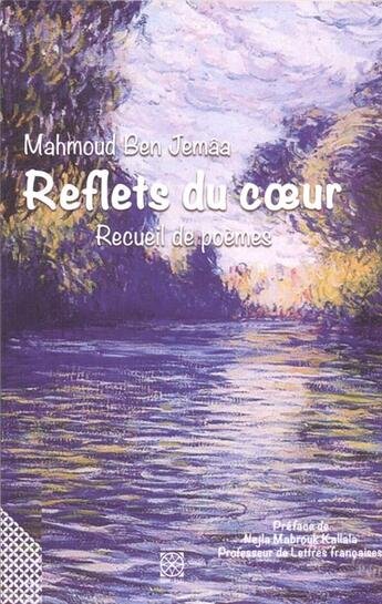 Couverture du livre « Reflets du coeur » de Mahmoud Ben Jemaa aux éditions Arabesques Editions