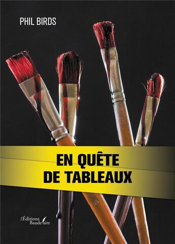 Couverture du livre « En quête de tableaux » de Phil Birds aux éditions Baudelaire