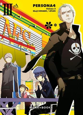 Couverture du livre « Persona 4 Tome 3 » de Atlus et Shuji Sogabe aux éditions Mana Books