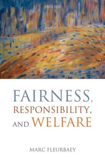 Couverture du livre « Fairness, Responsibility, and Welfare » de Marc Fleurbaey aux éditions Oup Oxford