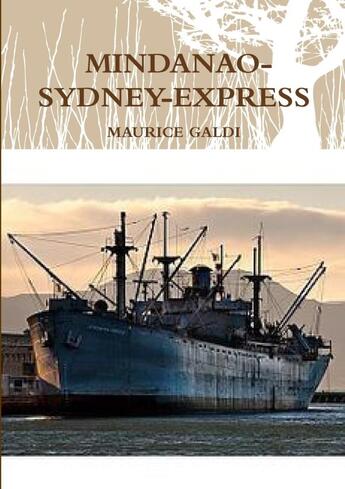 Couverture du livre « Mindanao-Sydney-express » de Maurice Galdi aux éditions Lulu