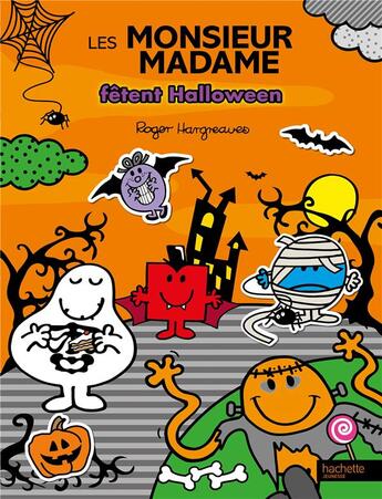 Couverture du livre « Les Monsieur Madame ; fêtent Halloween ; activités » de Roger Hargreaves aux éditions Hachette Jeunesse