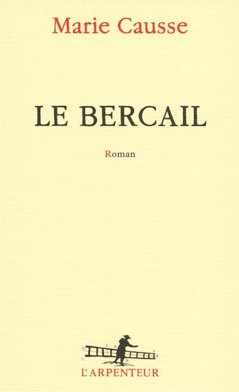 Couverture du livre « Le bercail » de Marie Causse aux éditions Gallimard