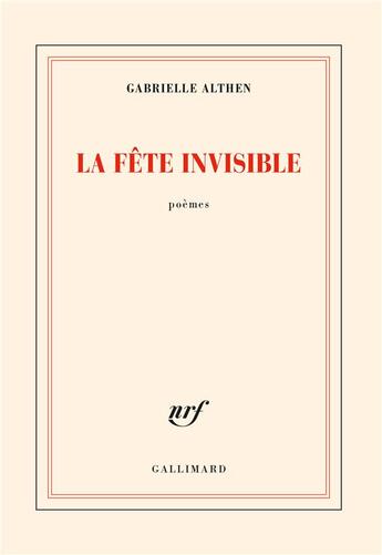 Couverture du livre « La fête invisible » de Gabrielle Althen aux éditions Gallimard