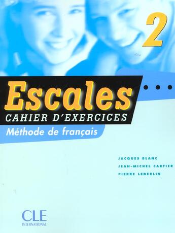 Couverture du livre « Escales 2 cahier d exercices + cd audio » de Blanc/Cartier aux éditions Cle International