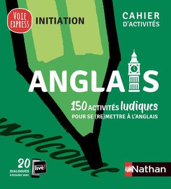 Couverture du livre « Anglais - cahier d'activites - initiation (voie express) - 2021 » de  aux éditions Nathan