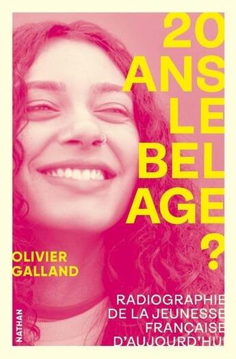 Couverture du livre « 20 ans, le bel âge ? » de Olivier Galland aux éditions Nathan