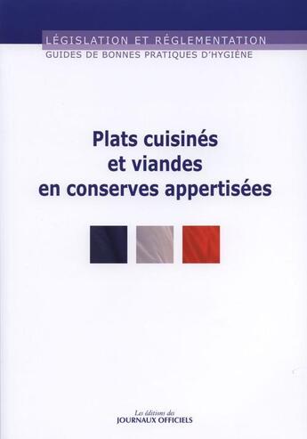 Couverture du livre « Plats cuisinés et viande en conserves appertisées » de  aux éditions Direction Des Journaux Officiels