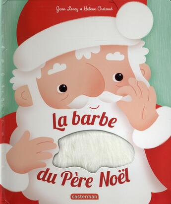 Couverture du livre « La barbe du pere noel » de Leroy/Chetaud aux éditions Casterman