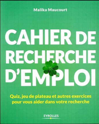 Couverture du livre « Cahier de recherche d'emploi » de Malika Maucourt aux éditions Eyrolles