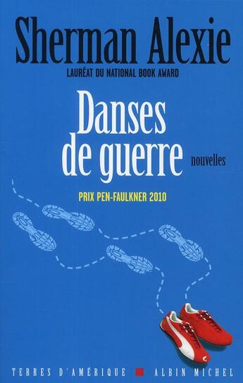 Couverture du livre « Danses de guerre » de Sherman Alexie aux éditions Albin Michel