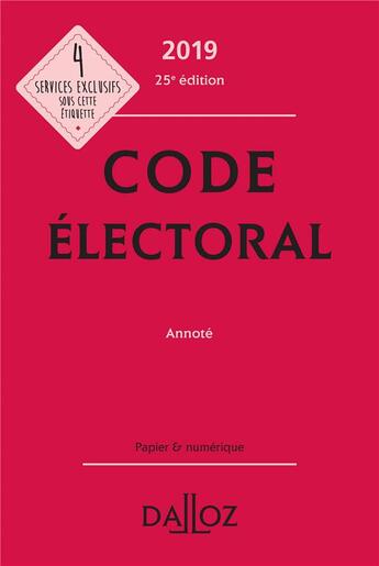 Couverture du livre « Code électoral (édition 2019) (25e édition) » de  aux éditions Dalloz