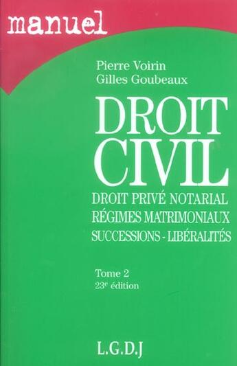 Couverture du livre « Droit civil t.2 23e (23e édition) » de Goubeaux/Voirin aux éditions Lgdj