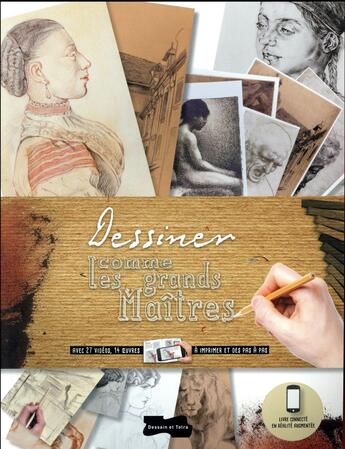 Couverture du livre « Dessiner comme les grands maîtres » de  aux éditions Dessain Et Tolra