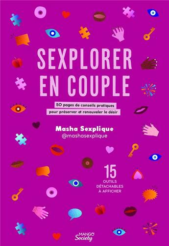 Couverture du livre « Sexplorer en couple : 50 pages de conseils pratiques pour préserver et renouveler le désir » de Masha Sexplique et Melie Giusiano aux éditions Mango