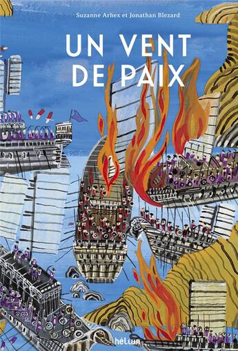 Couverture du livre « Un vent de paix » de Suzanne Arhex et Jonathan Blezard aux éditions Helium