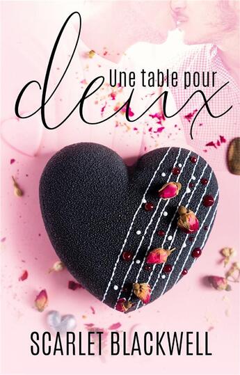 Couverture du livre « Une table pour deux » de Scarlet Blackwell aux éditions Juno Publishing