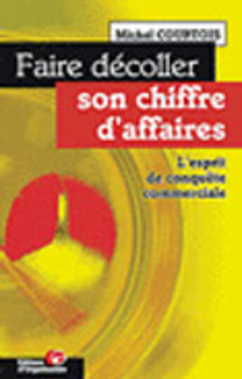 Couverture du livre « Faire Decoller Son Chif.Aff » de Courtois aux éditions Organisation