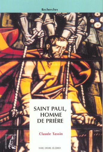 Couverture du livre « Saint paul, l'homme de priere » de Tassin Cl aux éditions Editions De L'atelier