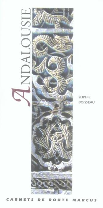 Couverture du livre « Andalousie » de Sophie Boisseau aux éditions Marcus Nouveau