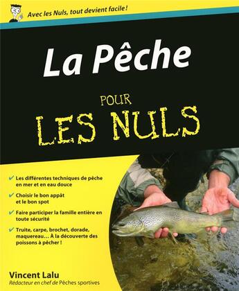 Couverture du livre « La pêche pour les nuls » de Vincent Lalu aux éditions First