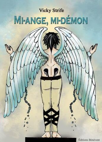 Couverture du livre « Mi-ange, mi-démon » de Vicky Strife aux éditions Benevent