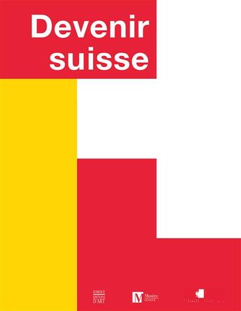 Couverture du livre « Devenir suisse ; comment Genève devint suisse » de Alexandre Fiette aux éditions Somogy