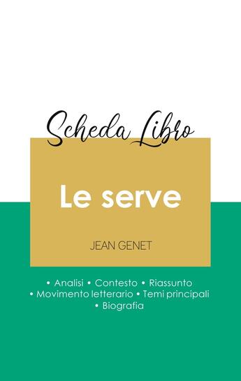 Couverture du livre « Scheda libro Le serve di Jean Genet (analisi letteraria di riferimento e riassunto completo) » de Jean Genet aux éditions Paideia Educazione