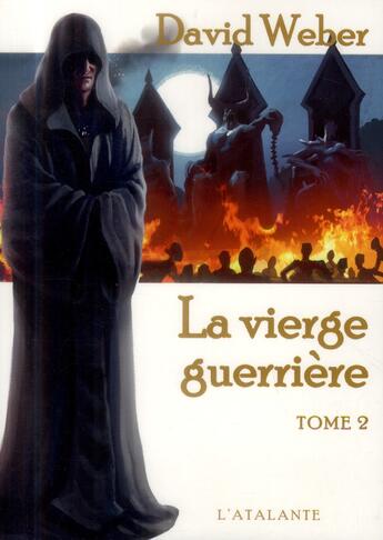 Couverture du livre « La vierge guerrière Tome 2 » de David Weber aux éditions L'atalante