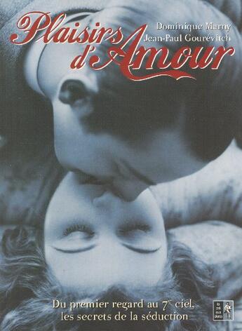 Couverture du livre « Plaisirs D'Amour » de Dominique Marny et Jean-Paul Gourevitch aux éditions Pre Aux Clercs