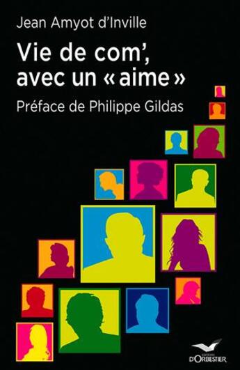 Couverture du livre « Vie de com' ; avec un 