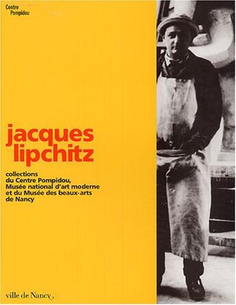 Couverture du livre « Jacques lipchitz » de Brigitte Leal aux éditions Centre Pompidou