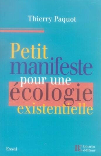 Couverture du livre « Petit manifeste pour une écologie existentielle » de Paquot T aux éditions Les Peregrines