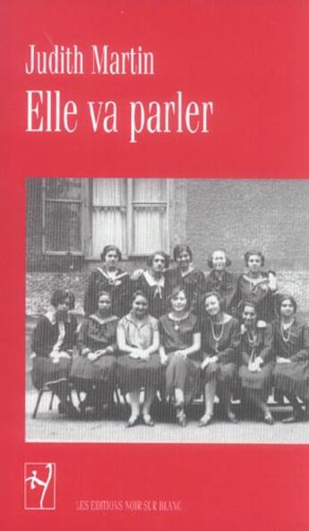 Couverture du livre « Elle Va Parler » de Judith Martin aux éditions Noir Sur Blanc