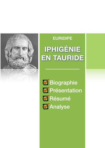 Couverture du livre « Iphigénie en Tauride ; fiche de lecture complète » de Euridipe aux éditions Numeriklivres