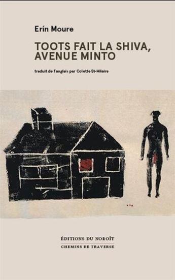 Couverture du livre « Toots fait la Shiva, avenue Minto » de Erin Moure aux éditions Noroit