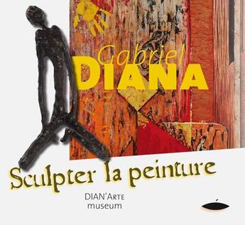 Couverture du livre « Sculpter la peinture » de  aux éditions Eoliennes