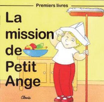 Couverture du livre « La mission de petit ange » de Jean-Luc Cherrier aux éditions Clovis