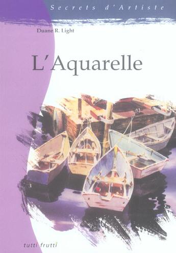 Couverture du livre « Aquarelle » de Light D R aux éditions Tutti Frutti