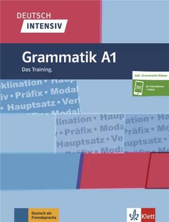 Couverture du livre « Deutsch intensiv : allemand ; grammatik ; das training ; A1 » de  aux éditions La Maison Des Langues