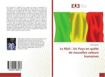 Couverture du livre « Le Mali : Un Pays en quête de nouvelles valeurs humaines » de Hady Magassa aux éditions Editions Universitaires Europeennes