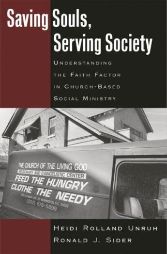 Couverture du livre « Saving Souls, Serving Society: Understanding the Faith Factor in Churc » de Sider Ronald J aux éditions Oxford University Press Usa