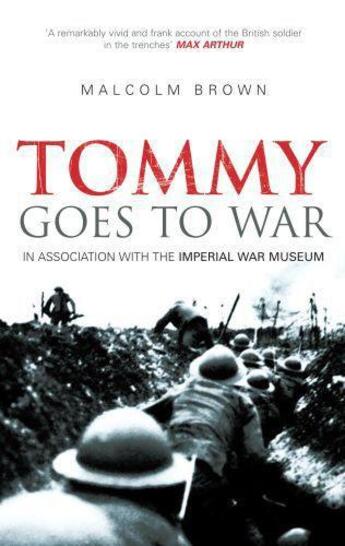 Couverture du livre « Tommy Goes To War » de Malcolm Brown aux éditions History Press Digital